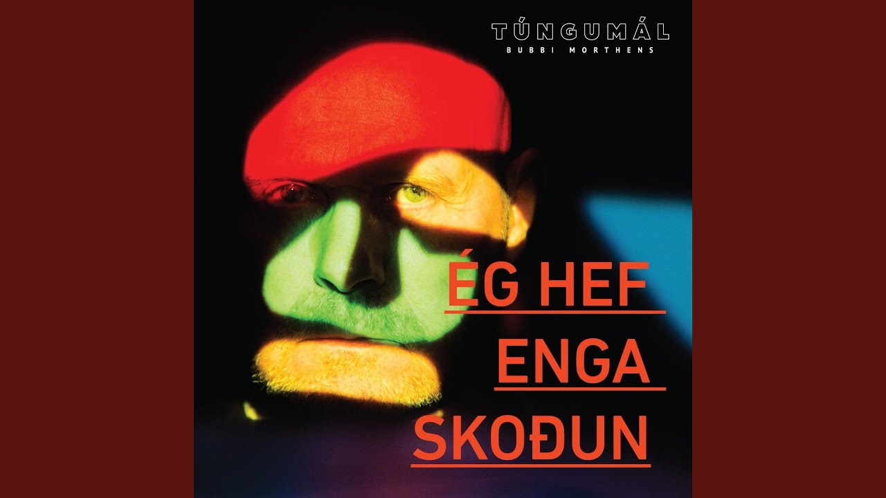 Смотреть «Ég hef enga skoðun» на YouTube