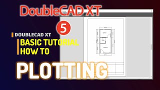 DoubleCAD XT 5 How To Plotting Floor Plan Tutorial For Beginner