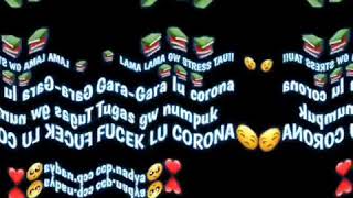 Download Lagu Fucek Lo Corona MP3