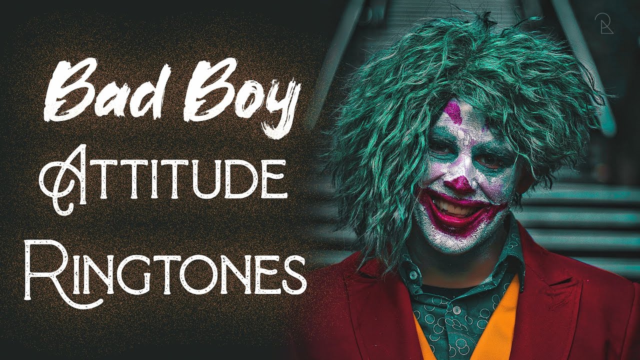Bad Boy Attitude Ringtones // Bad Boy Ringtones // Attitude Ringtones