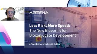Frost & Sullivan Fireside Chat: Less risk, more speed - New blueprint for bioconjugate development
