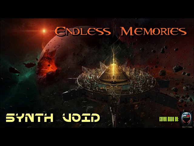 Synth Void - Endless Memories