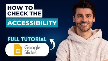 How to Check the Accessibility of Google Slides [2025 Guide]