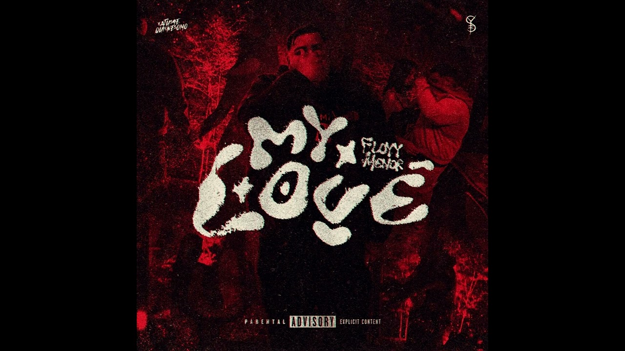 Floyymenor - My love - ( Audio official actualizado )