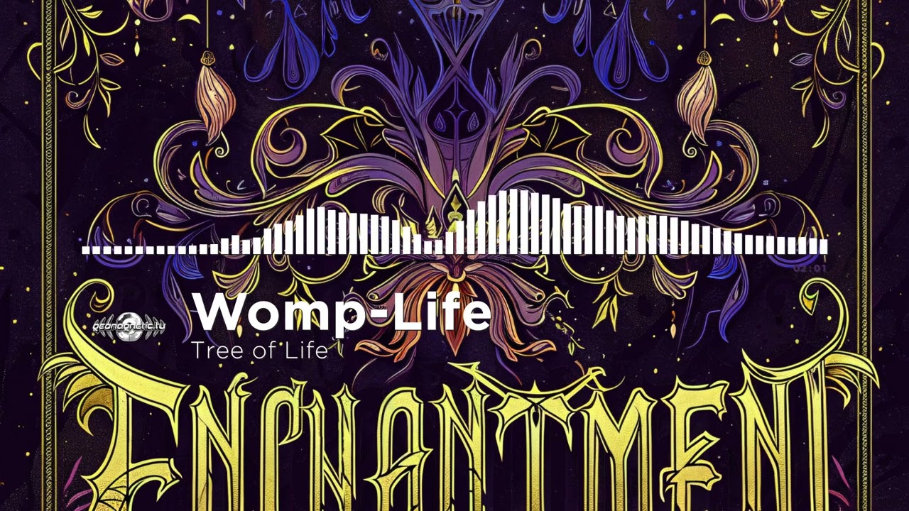 YouTube에서 Womp-Life - Tree of Life 보기