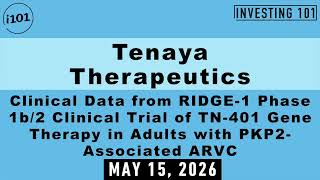 Tenaya Therapeutics Clinical Data from RIDGE-1 Phase 1b/2 Clinical Trial of TN-401 Gene Therapy