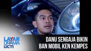 [HEY I LOVE KAMU] - Danu Sengaja Bikin Ban Mobil Ken Kempes [25 Juli 2019]