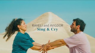 Raheli & Avigdor Sing And Cry