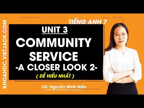 Video Tiếng Anh 7 - Unit 3 Community Service - A Closer Look... - youtube