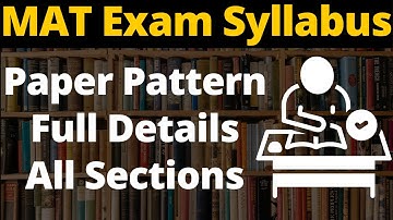MAT Exam Syllabus | Full Details | Paper Pattern