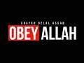 Obey Allah - Shaykh Belal Assad