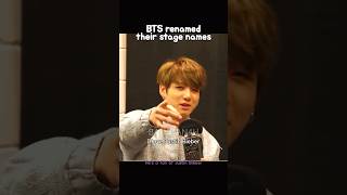 BTS renamed their stage names #bts #jungkook #v #jhope #rm #jin #suga #jimin #btsshorts #btsedits