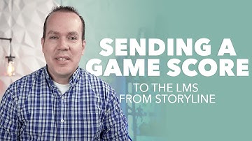 Sending a Storyline Game Score as a Quiz Score [Custom SCORM]