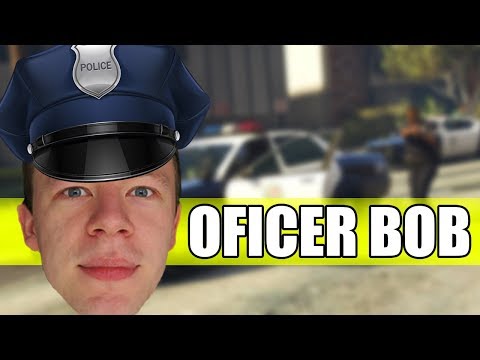 OFICER BOB PORZĄDKU PILNUJE! - GTA 5 ROLEPLAY - OFICER BOB PORZĄDKU PILNUJE! - GTA 5 ROLEPLAY