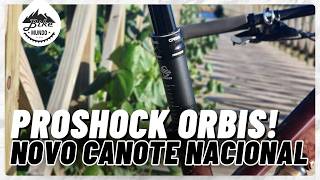 Canote PROSHOCK ORBIS! Primeiras Impressões | BIKE MUNDO