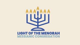Messianic Shabbat Worship Service - Va'etchanan - 5786/2026 - Light of the Menorah