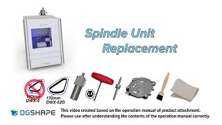 DWX-52D video manual Spindle Unit Replacement