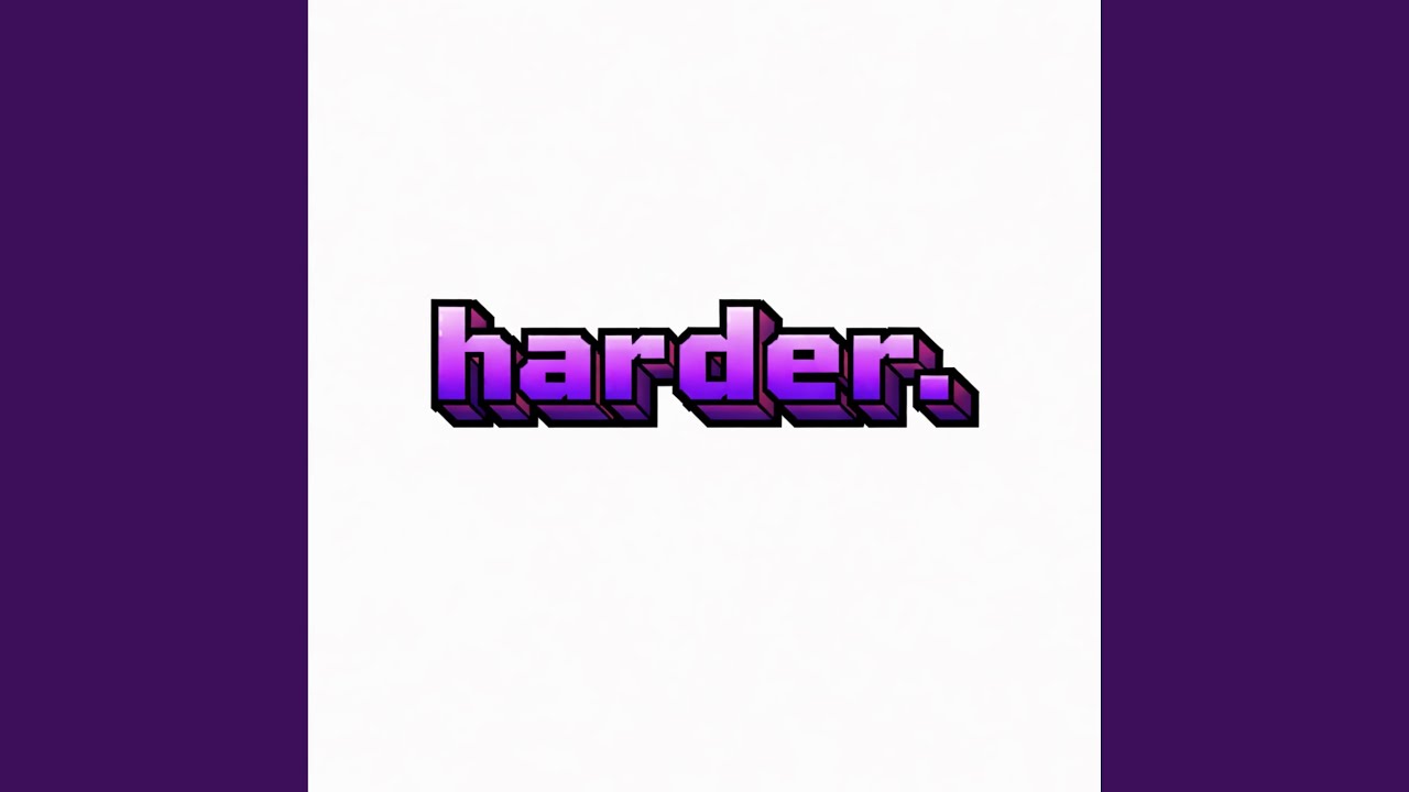 Watch Harder. on YouTube Watch Harder. on YouTube