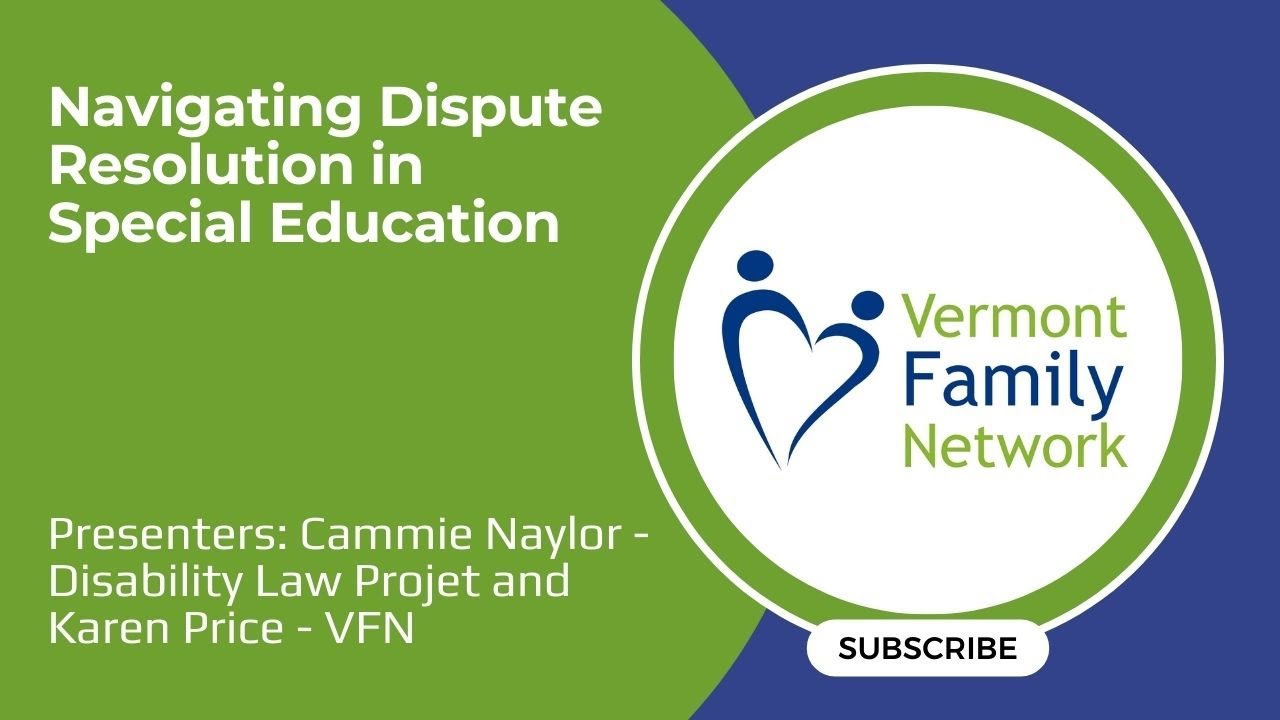 Navigating Dispute Resolution in Special Education (2/6/25)