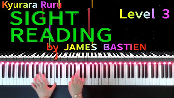 【 SIGHT READING 】Level 3  #24　by JAMES BASTIEN　/　バスティンピアノライブラリー 初見の練習 レベル3　#24