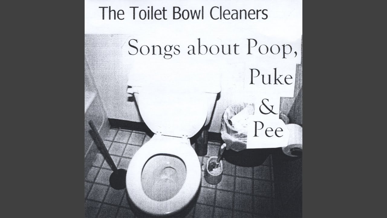 Diarrhea The Toilet Bowl Cleaners Song Lyrics, Music Videos & Concerts