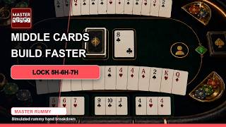 Master Rummy: Middle Cards Build Faster: Simulated Rummy Hand | English Simulated Rummy Example