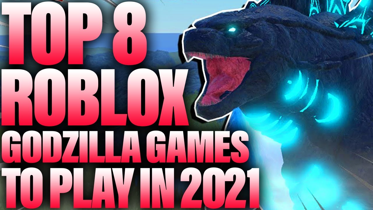 Top 9 Best Roblox Godzilla Games to play in 2021