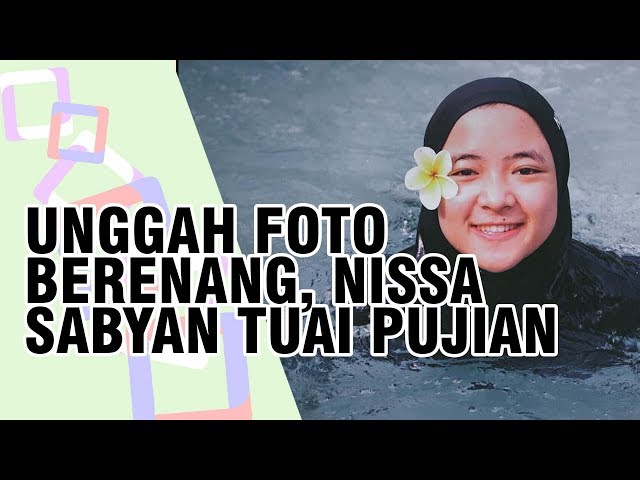Unggah Foto Saat Berenang Nissa Sabyan Tuai Pujian Tribun Video