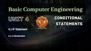 4.1.1 Introduction | IF Statement | Unit 4 | BT-205 | C Programming | BASIC COMPUTER ENGINEERING Wealth