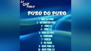 PURO DO PURO - MC GW (( DJ GUI PABLO & RLN DA Z.O ))