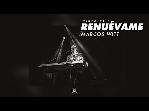 Renuevame - Marcos Witt - Cifra Club