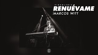 Marcos Witt - Renuévame (Vídeo Lyric) chords