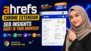 How to Use Ahrefs Chrome Extension | Complete Beginner Guide 2026