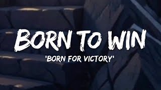 BORN FOR VICTORY 🏆🔥| English Epic Motivational Anthem | Official Audio | Lyrics