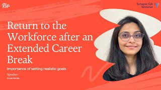 Return to the Workforce after an Extended Career Break
