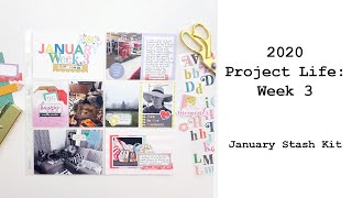 2020 Project Life: Week 3