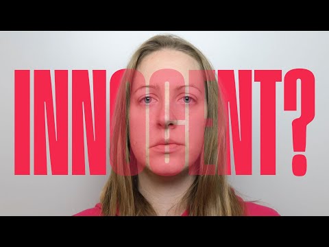 IS LUCY LETBY INNOCENT?