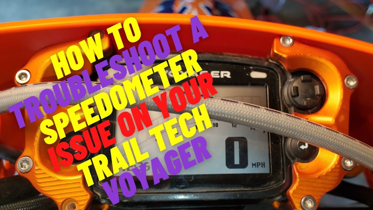 TRAILTECH VOYAGER SPEEDOMETER TROUBLE SHOOTING HOW TO YouTube