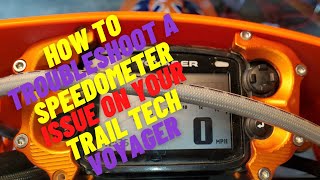 TRAILTECH VOYAGER SPEEDOMETER TROUBLE SHOOTING HOW TO
