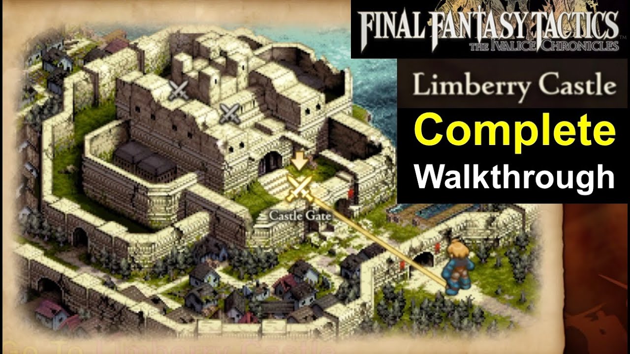 Прохождение замка Лимберри (ворота, крепость, подвал) Final Fantasy Tactics Remake Ivalice Chroni...