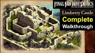 Limberry Castle Walkthrough (Gate, Keep, Undercroft) Final Fantasy Tactics Remake Ivalice Chronicles