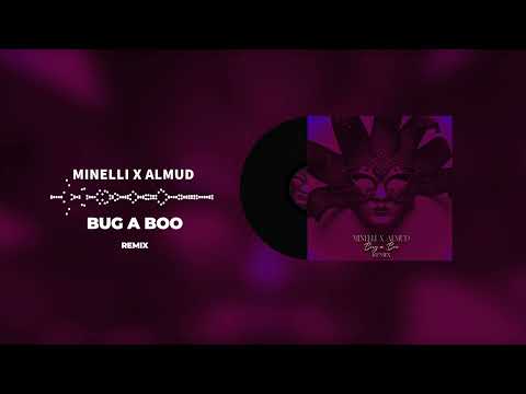Minelli X Almud Bug A Boo Remix