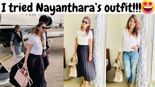 Recreating Nayantharas Airport Look Dressing Up As Kollywood Actress