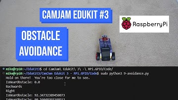 #9 Obstacle Avoidance | CamJam EduKit #3 Robot Kit