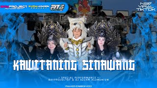 Kawitaning Sinawang Dj Party Darurat  X Kidulan Gank X Bay Project From Azzam Alumunium