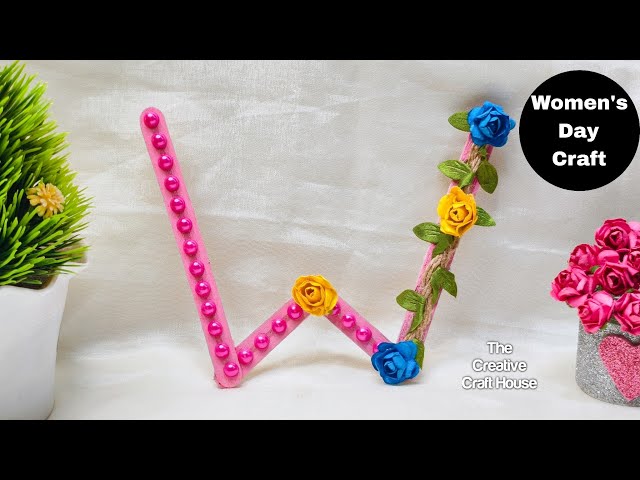 Women's Day Gift | Women's Day Craft Ideas | Alphabet W | Ice