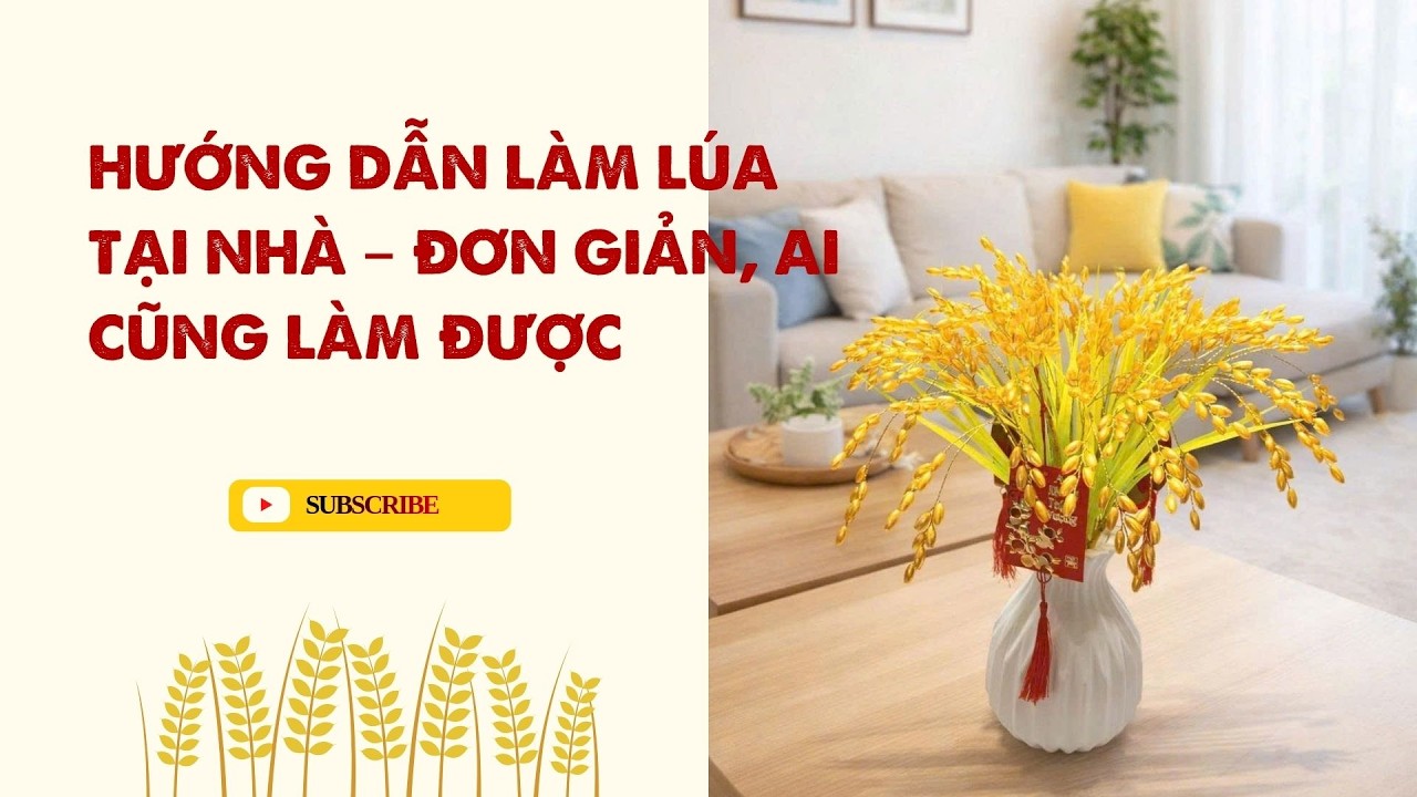 HƯỚNG DẪN LÀM LÚA CHI TIẾT BẰNG HẠT CƯỜM #decortet #chúcmừngnămmới #handmade #valentines #womenday