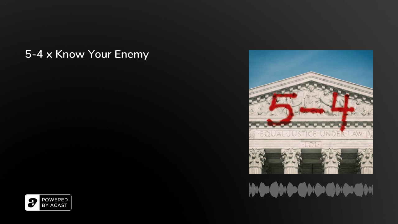 5-4 x Know Your Enemy | 5-4