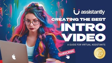 Talent Resources 💙🦄🧡 Creating the Best Introduction Video: A Guide for Virtual Assistants