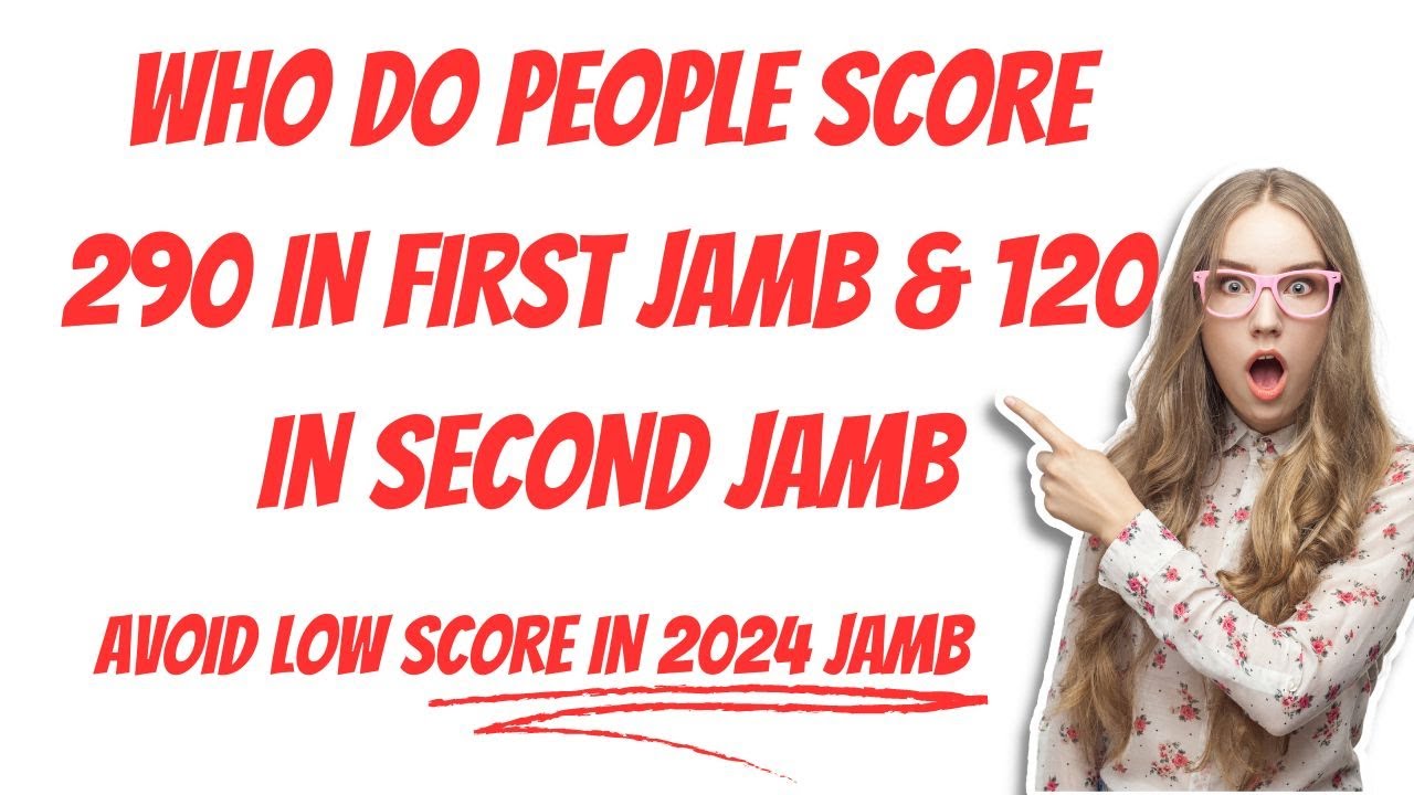 How To Pass JAMB On Your Second Try (2024 Guide) YouTube